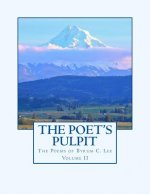 The Poet's Pulpit: The Poems of Byrum C. Lee Volume II