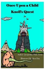 Once Upon A Child - Knoll's Quest