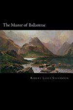 The Master of Ballantrae: A Winter's Tale