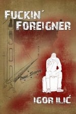 Fuckin' Foreigner