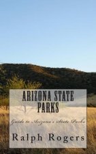 Arizona State Parks: Guide to Arizona's State Parks
