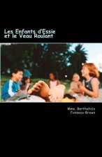 Les Enfants d'Essie et le Veau Roulant