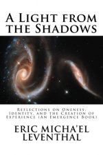 Light from the Shadows