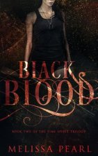 Black Blood: Time Spirit Trilogy