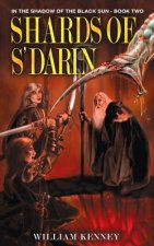 Shards of S'Darin: In the Shadow of the Black Sun: Book Two