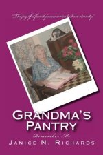 Grandma's Pantry: ...... Remember me