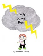Brody Saves Rue