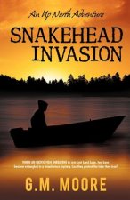 Snakehead Invasion