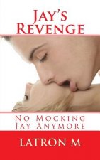 Jay's Revenge: No Mocking Jay Anymore