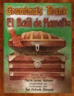 Grandma's Trunk/El baúl de Mamaíta