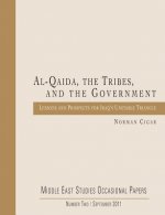Al-Qaida, the Tribes, and the Government: Lessons and Prospects for Iraq's Unstable Triangle