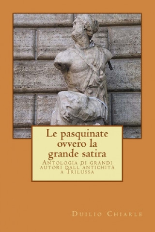 LE PASQUINATE, ovvero la grande satira