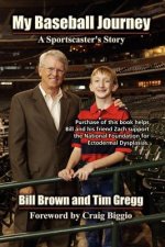 My Baseball Journey: A Broadcaster's Memoir
