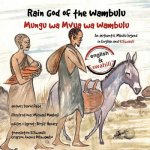 Rain God of the Wambulu: An authentic Mbulu Legend