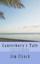 Canterbury's Tale: A Novel of Whiskey, Cigars and Murder