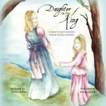 Daughter of the King: A book to equip children against sexual violation