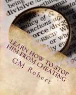 Learn How To Stop Him From Cheating