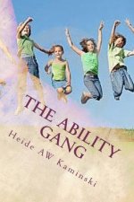 The Ability Gang: Disability - what's that