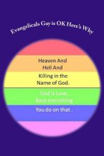 Evangelicals Gay is OK Here's Why