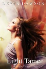 The Light Tamer: The: Light Tamer Trilogy book 1