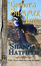 The Cowboy's Summer Love: Grass Valley Cowboys