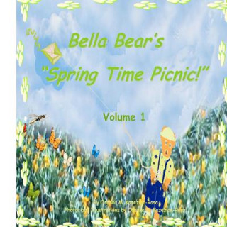 Bella Bear's Spring Time Picnic!