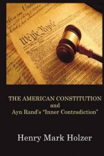 The American Constitution and Ayn Rand's 