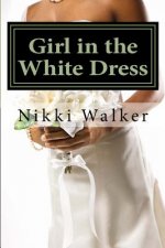 Girl in the White Dress: Sam's Story