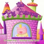 The Pig Princess