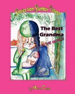 The Best Grandma in the World!: Stories from Slumber Village - Story 2