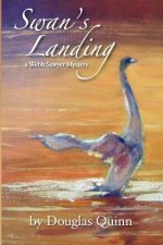 Swan's Landing: a Webb Sawyer Mystery