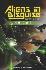 Aliens in Disguise: Rise of the Heroes