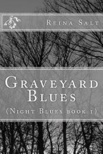 Graveyard Blues: (Night Blues book 1)