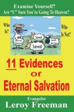 11 Evidences Of Eternal Salvation: Are 