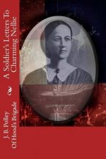 A Soldier's Letters To Charming Nellie