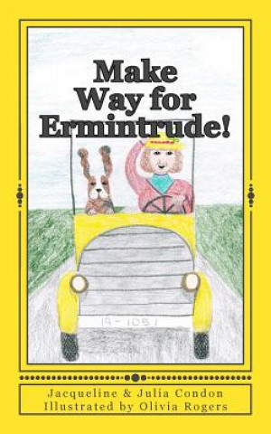 Make Way for Ermintrude!