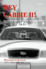 Hey Cabbie ll: There's nothing more real than the streets.