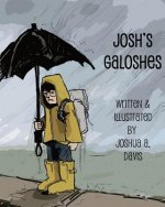 Josh's Galoshes