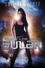 Sulan, Episode 1: The League