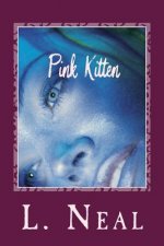 Pink Kitten: A Hustler's Diary