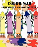 Color War: The Great Crayon Battle