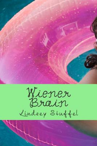 Wiener Brain: Will summer ever be the same after everything changes?