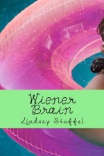 Wiener Brain: Will summer ever be the same after everything changes?