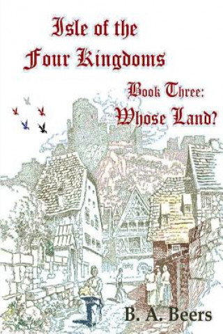 Whose Land?: Isle of the Four Kingdoms
