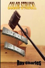 Color Struck!: America's Racial Profile in Legal Documents