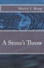 A Stone's Throw