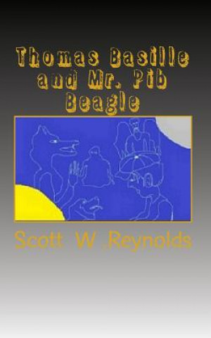 Thomas Basille and Mr. Pib Beagle: Brainshark Tale There be vampires and werewolves