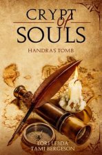 Crypt of Souls: Handra's Tomb