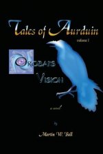Orobai's Vision: Tales of Aurduin