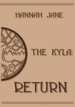 The Kyla: Return